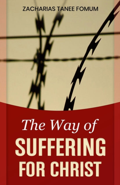 anee Fomum - Way of Suffering for Christ - New paperback or softback