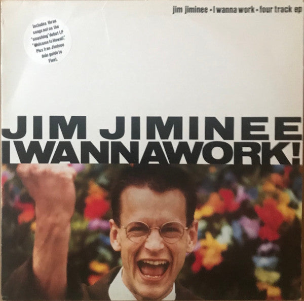 Jim Jiminee - I Wanna Work! - Used Vinyl Record 12"