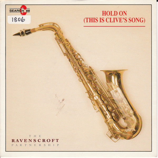 Ravenscroft Partners - Hold On (This Is Clive's Song) - Used Vinyl Re