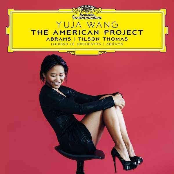 YUJA WANG - THE AMERICAN PROJECT 1CD (PREORDER FOR RELEASE DATE 10/03/2