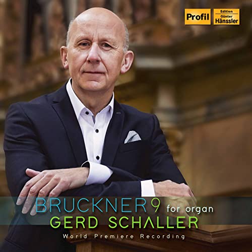 SCHALLER - BRUCKNER:SYMPH FOR ORGAN - cd