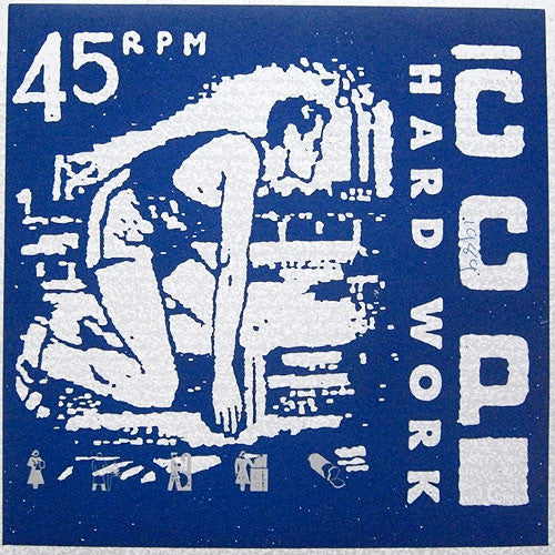 CCP - Hard Work - Vinyl Record 7"