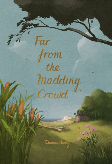 Thomas Hardy - Far from the Madding Crowd - Hardback