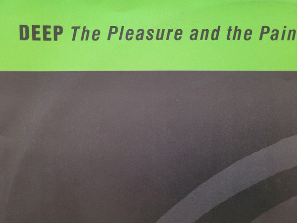 Deep - Pleasure And The Pain - Used Vinyl Record 12"