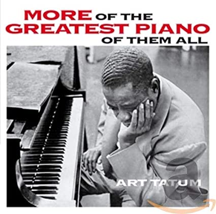ART TATUM - TATUM ART / MORE OF THE GREATEST PIANO - CD ALBUM