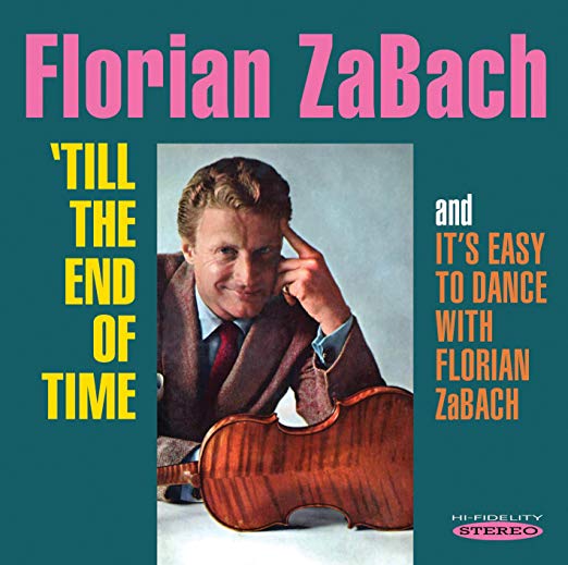Florian ZaBach - Till the End of Time/Its Easy to Dance With - CD