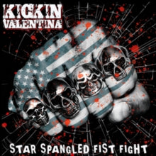 KICKIN VALENTINA - STAR SPANGLED FIST FIGHT - Vinyl Record