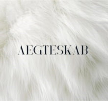 AEGTESKAB - New CD