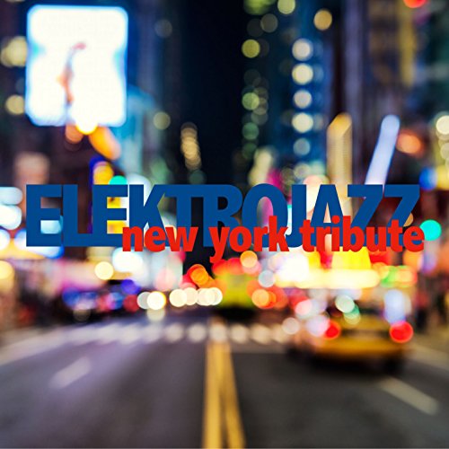 Elektrojazz - New York Tribute - CD