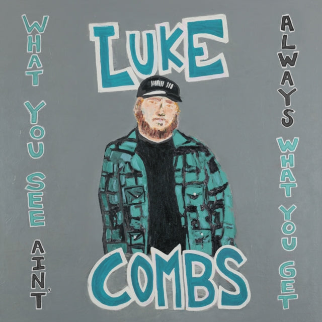 Luke Combs - What You See Ain't Always What You Get (Deluxe Edi - CD L