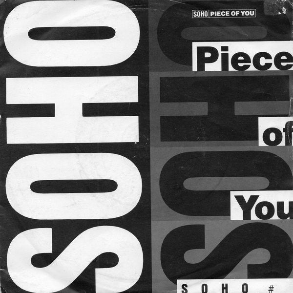 Soho - Piece Of You - Used Vinyl Record 7"