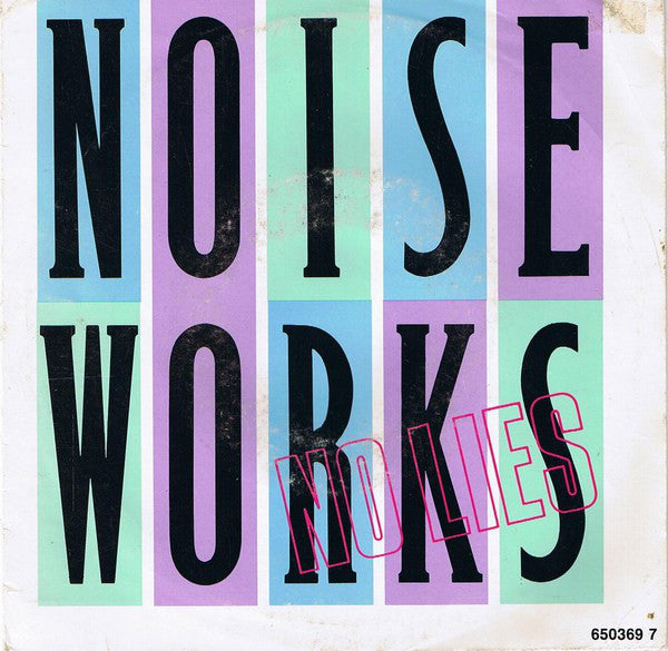 Noiseworks - No Lies - Used Vinyl Record 7"