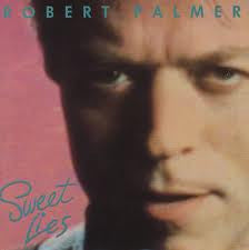 Robert Palmer - Sweet Lies - Used Vinyl Record 7"