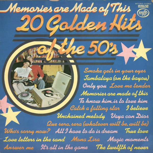 Unknown Artist - Memories Are Made Of This (20 Golden Hits Of The 50'