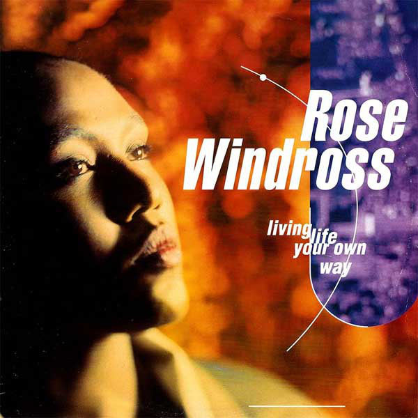 Rose Windross - Living Life Your Own Way - Used Vinyl Record 12"