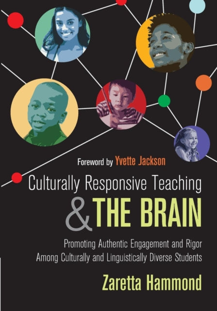 Zaretta L. Hammond - Culturally Responsive Teaching and The Brain : Pr
