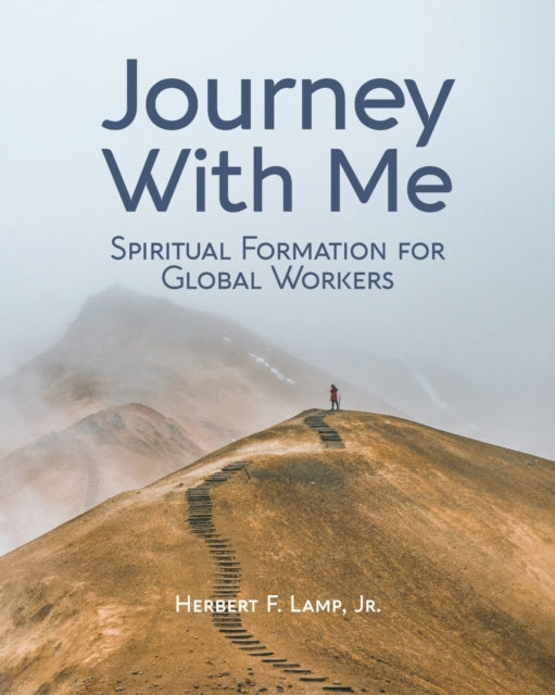 Lamp - Journey With Me : Spiritual Formation for Global Workers - New