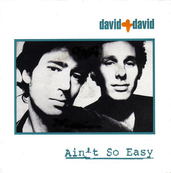David + David - Ain't So Easy - Used Vinyl Record 7"