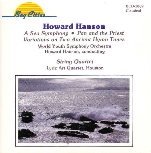 Howard Hanson - A Sea Symphony • Pan And The Priest • Variations
