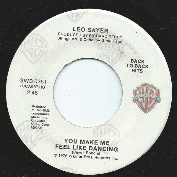 Leo Sayer - You Make Me Feel Like Dancing / When I Need You - Used Vi