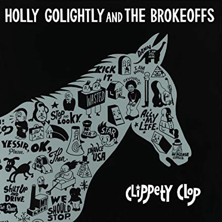 Holly Golightly And - Clippety Clop - CD
