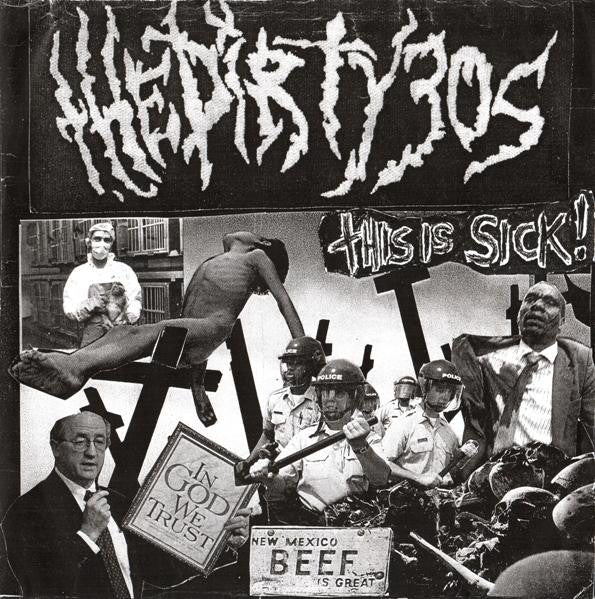 Dirty 30s - This Is Sick - Used Vinyl Record 7"