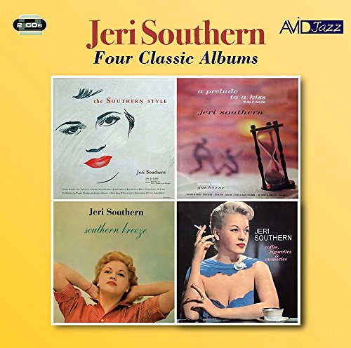 JERI SOUTHERN - Four Classic Albums (The Southern Style / A Prelude To