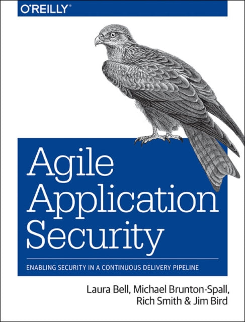 Jim Bird - Agile Application Security - Paperback