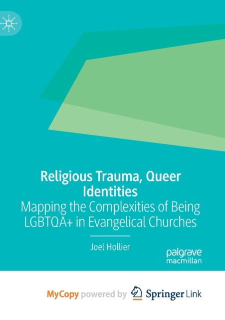 Hollier - Religious Trauma, Queer Identities Mapping the Complexitie
