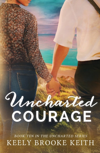 Keit - Uncharted Courage - New paperback or softback