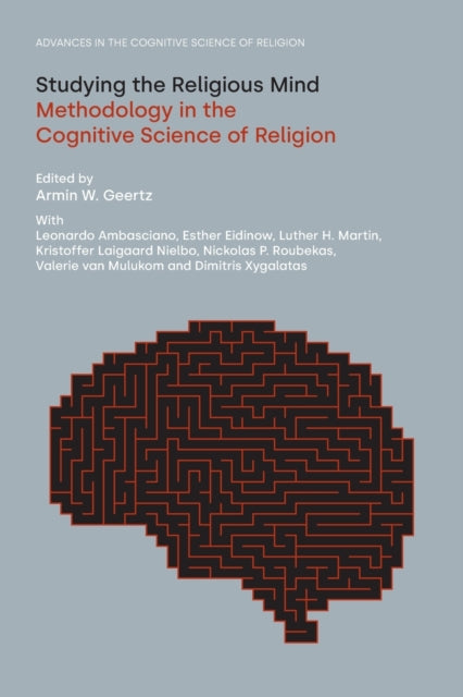 Studying the Religious Mind : Methodology in the Cognitive Science of