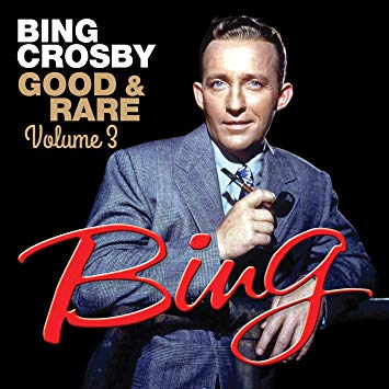Bing Crosby - Good and Rare - CD