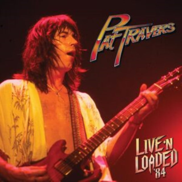 PAT TRAVERS - LIVE N LOADED 84 - CD