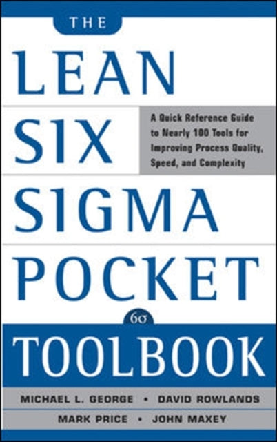 Malcolm Upton - Lean Six Sigma Pocket Toolbook: A Quick Reference Guid