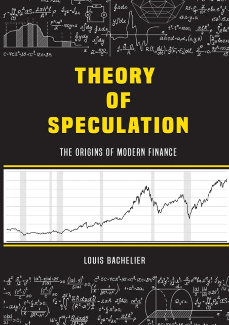 Bachelier - 's Theory of Speculation The Origins of Modern Finance -