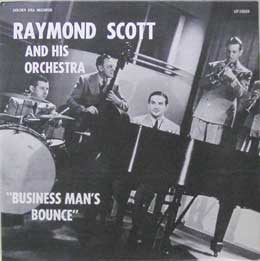 Raymond Scott And Hi - Business Man's Bounce - Used Vinyl Record