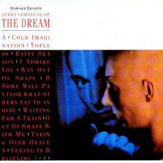 Howard Devoto - Jerky Versions Of The Dream - Used Vinyl Record