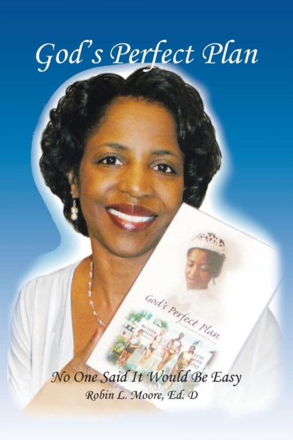 Moor - God's Perfect Plan No One Said It Would Be Easy - New paperbac