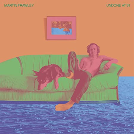 MARTIN FRAWLEY - UNDONE AT 31 (COLOURED VINYL) - Vinyl Record VL
