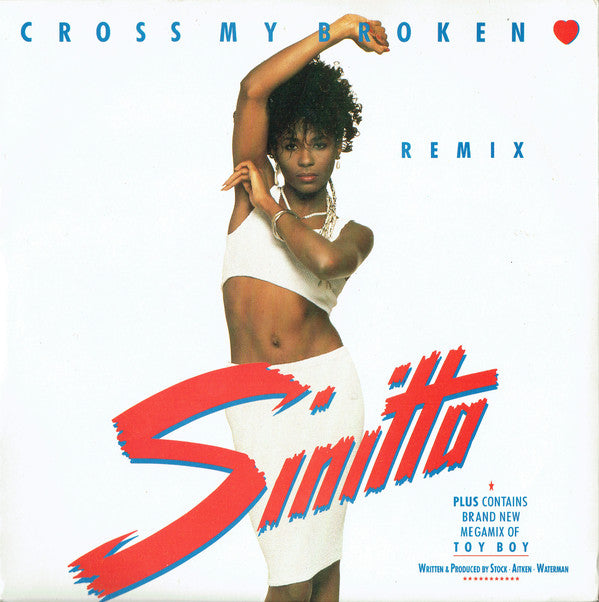 Sinitta - Cross My Broken Heart (Remix) - Used Vinyl Record 7"