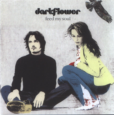 Dark Flower - Feed My Soul - Used CD