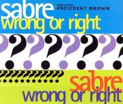 Sabre - Wrong Or Right - Used Vinyl Record 12"