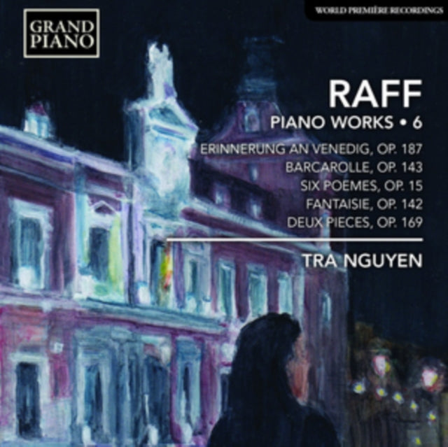 TRA NGUYEN - RAFF:PIANO WORKS VOL. 6 - CD