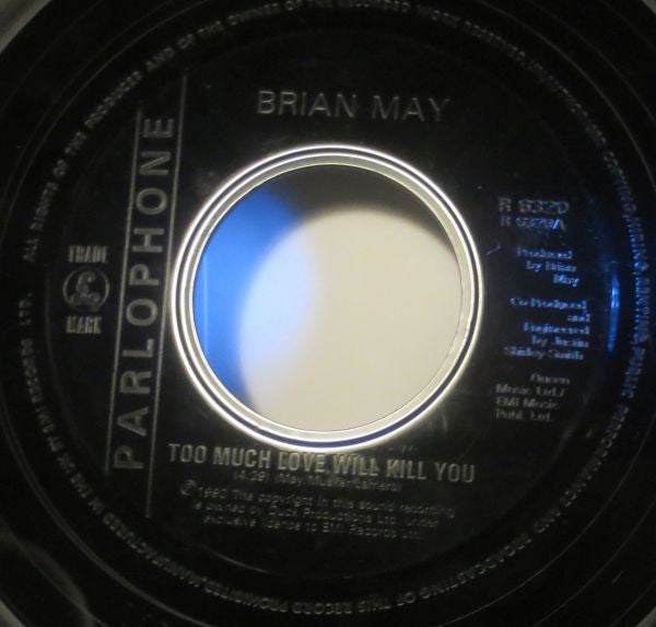 Brian May - Too Much Love Will Kill You - Used Vinyl Record 7"