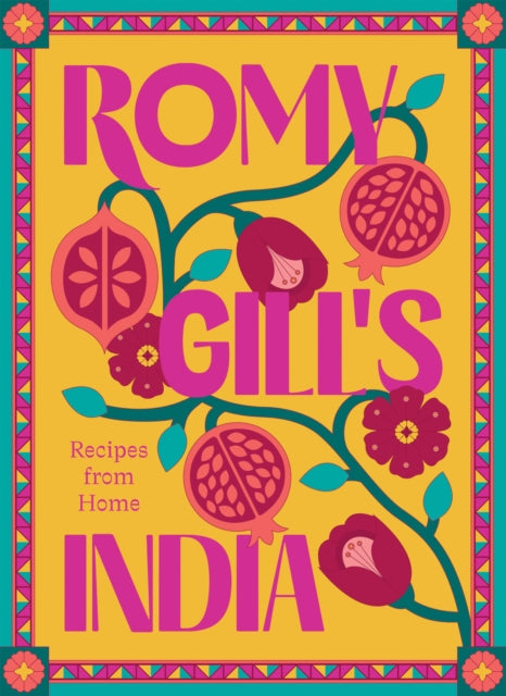 Romy Gill - 's India : Recipes from Home - New Hardback