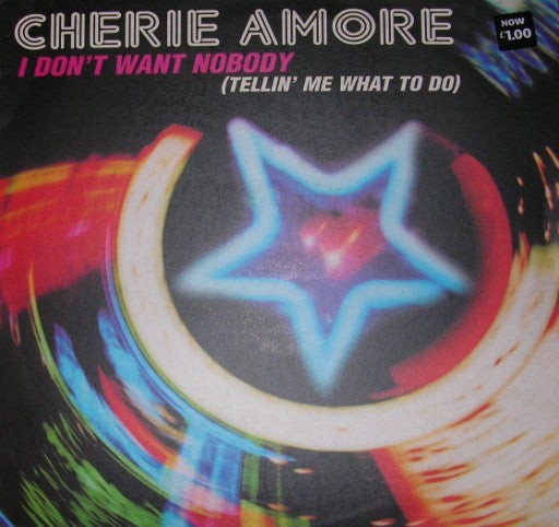 Cherie Amore - I Don't Want Nobody (Tellin' Me What To Do) - Used Vin