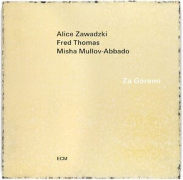 ZAWADZKI/THOMAS/MULL - ZA GORAMI - CD