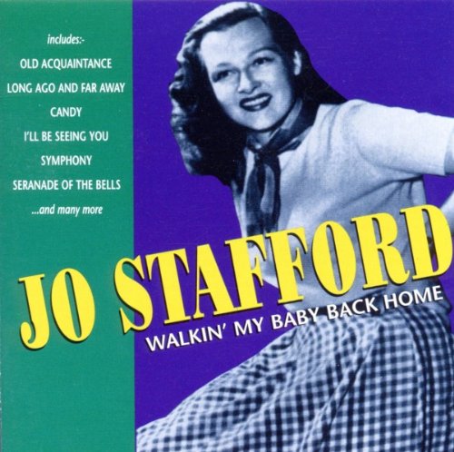 Jo Stafford - Walkin My Baby Back Home - CD