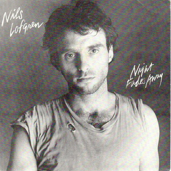 Nils Lofgren - Night Fades Away - Used Vinyl Record 7"