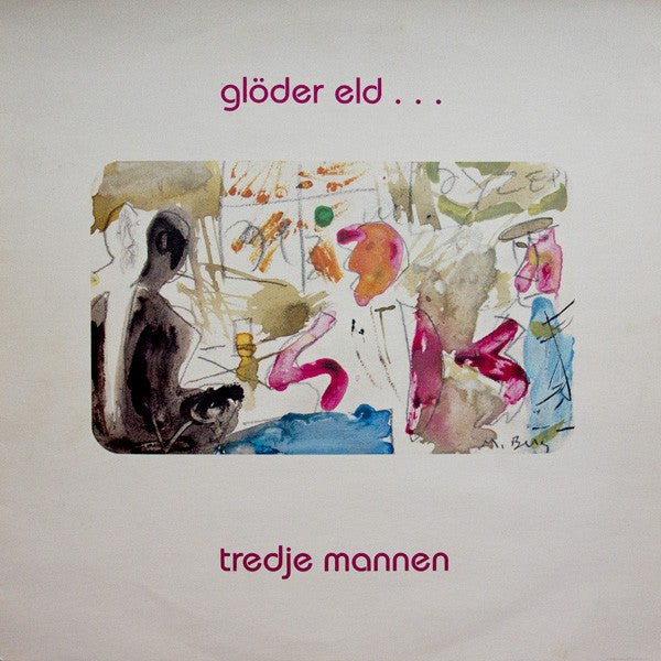 Tredje Mannen - Gloder Eld - Used Vinyl Record